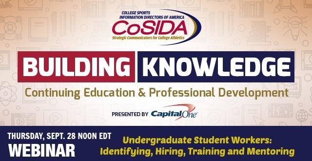 Join Us Thursday, Sept. 28 Webinar: Hiring, Training & Mentoring Undergraduate Student Assistants